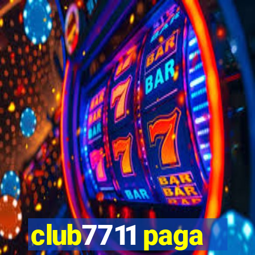 club7711 paga